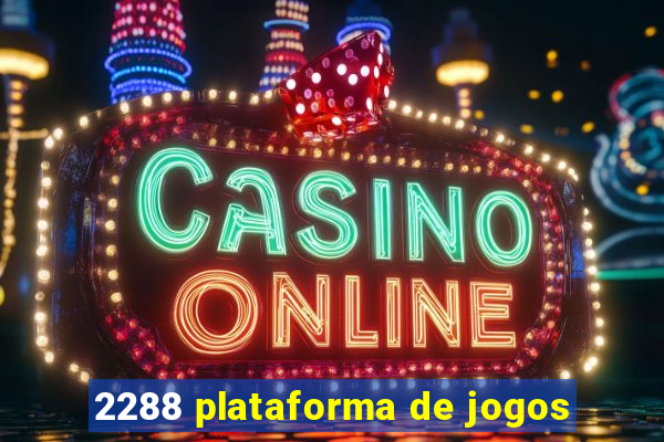 2288 plataforma de jogos